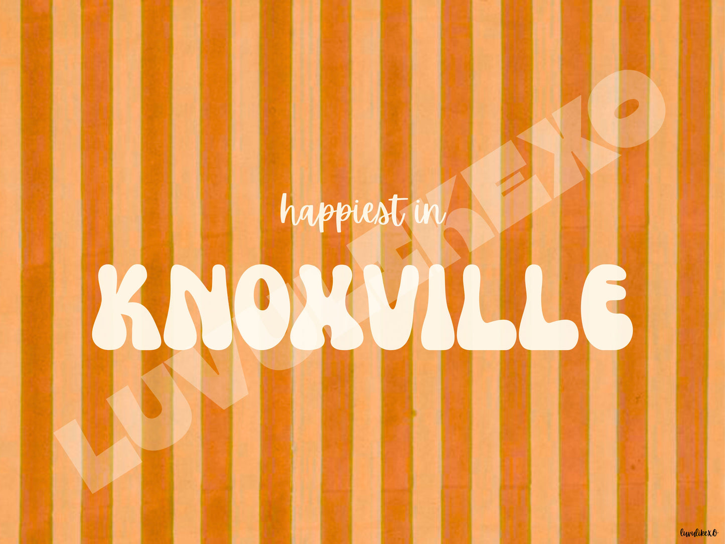 happiest in KNOXVILLE