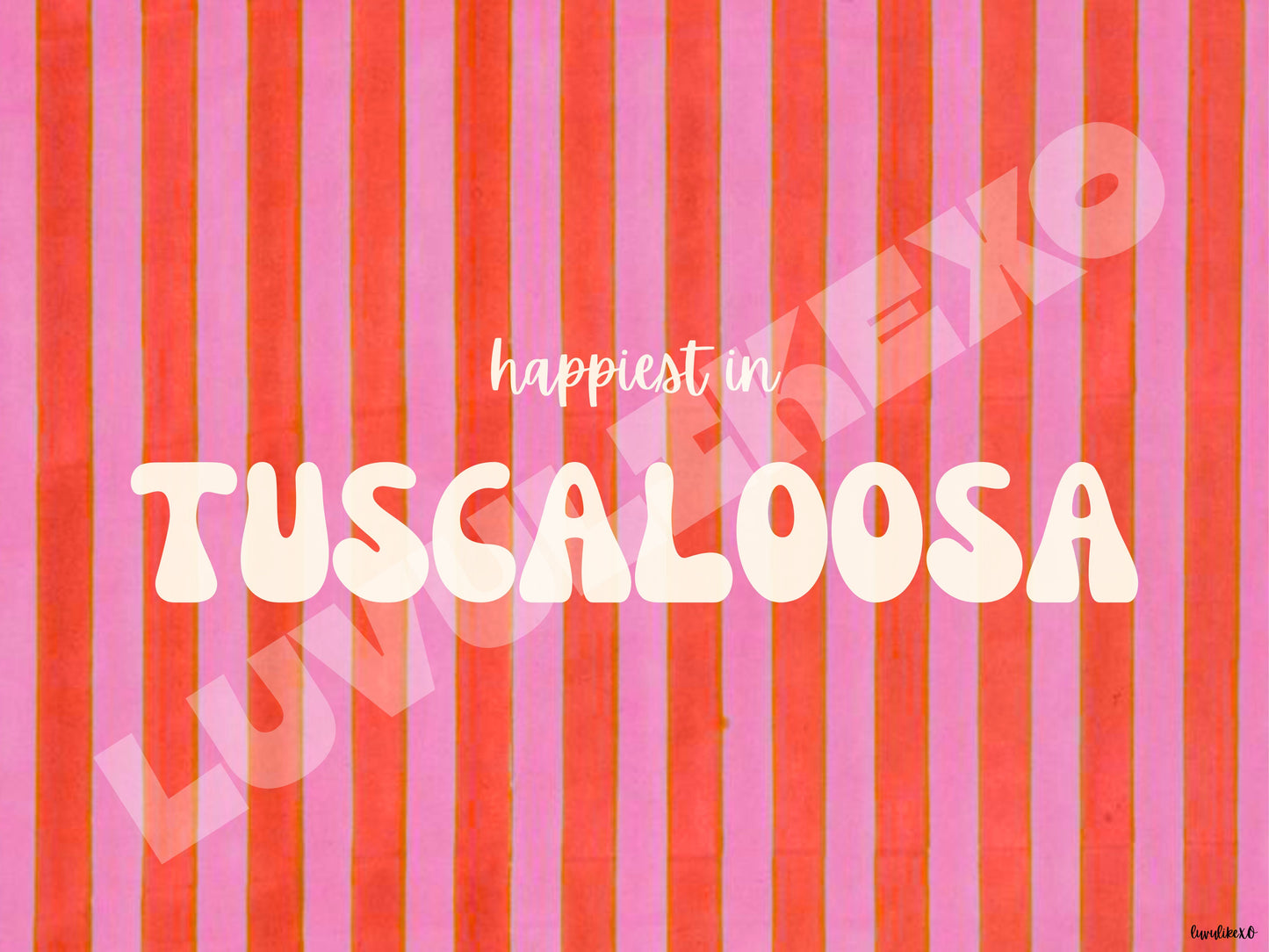 happiest in TUSCALOOSA