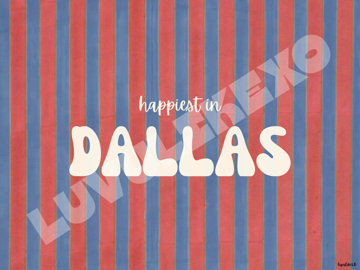 happiest in DALLAS