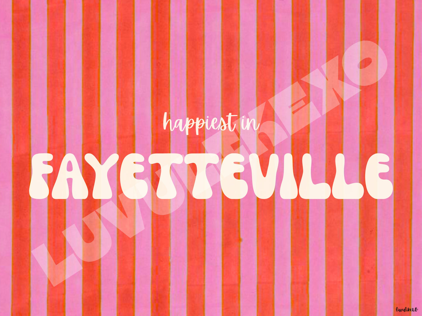 happiest in FAYETTEVILLE