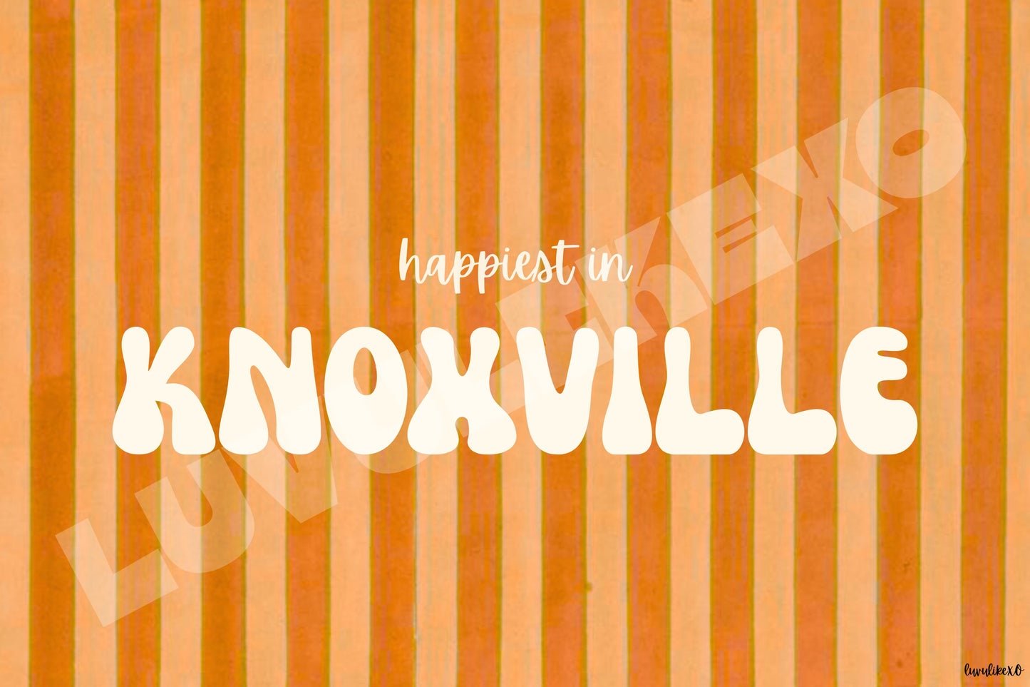 happiest in KNOXVILLE