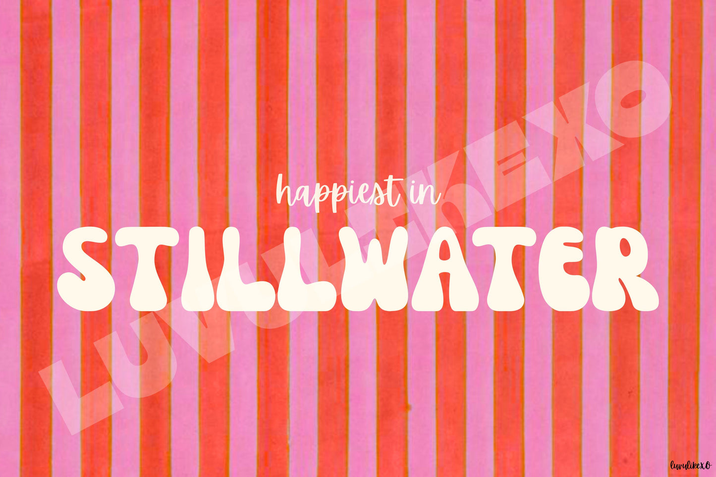 happiest in STILLWATER