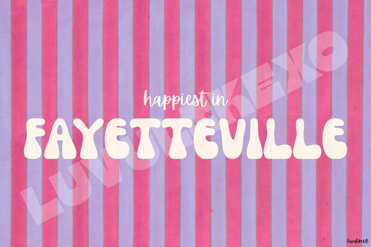 happiest in FAYETTEVILLE