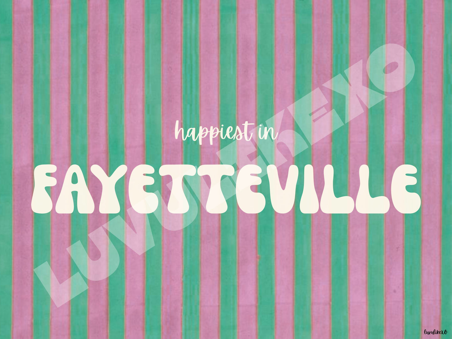 happiest in FAYETTEVILLE