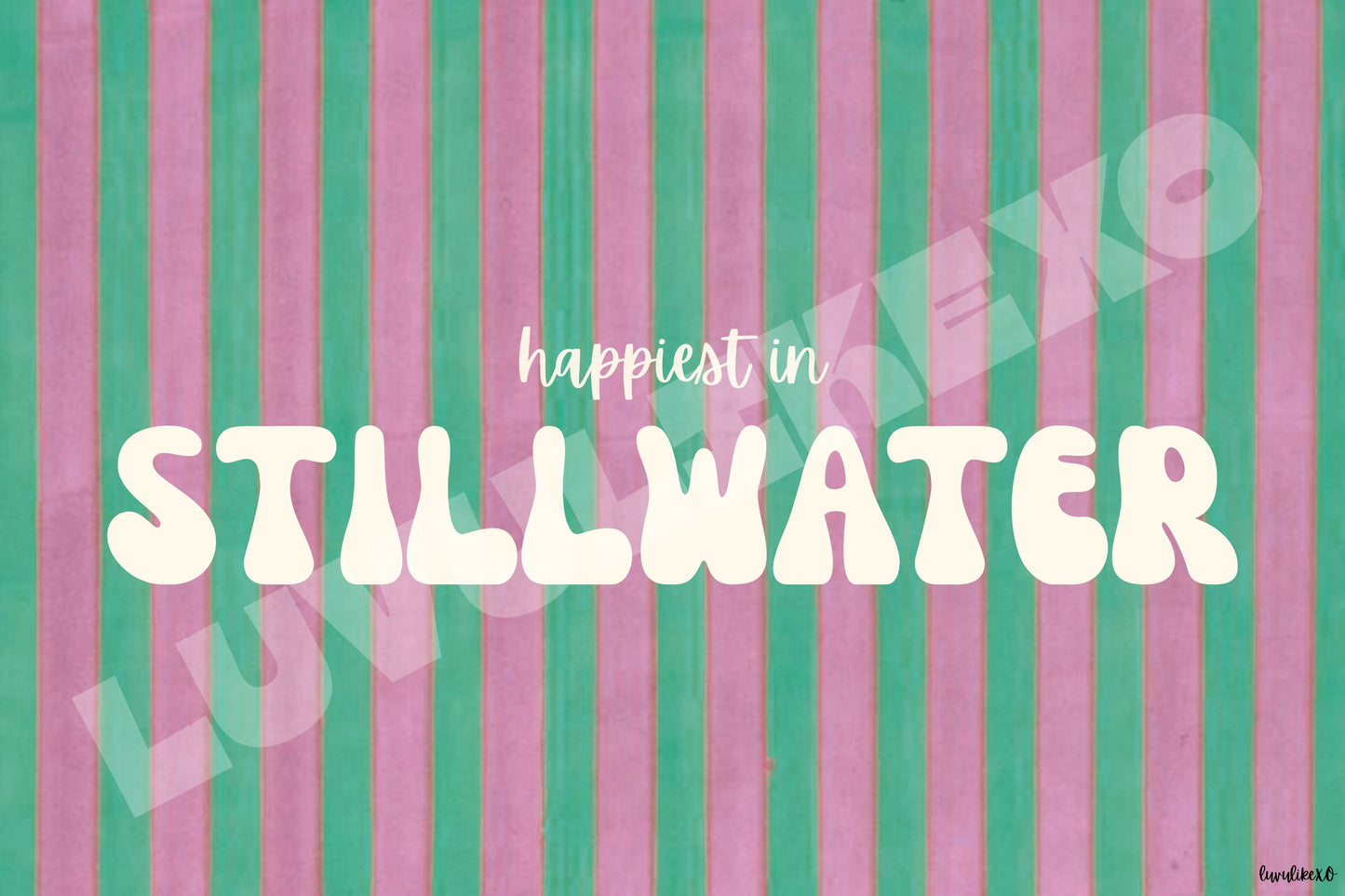 happiest in STILLWATER