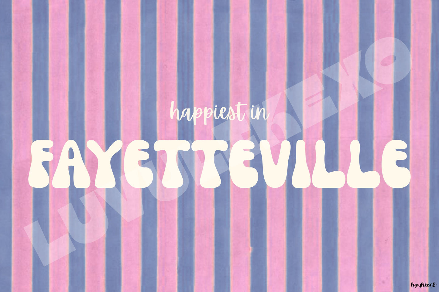 happiest in FAYETTEVILLE