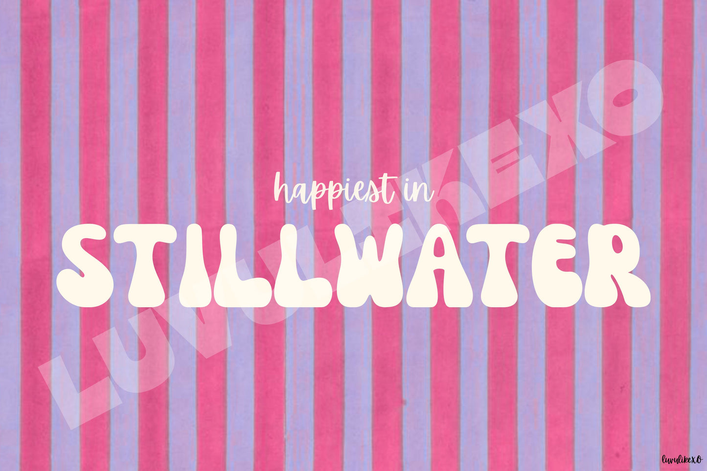 happiest in STILLWATER