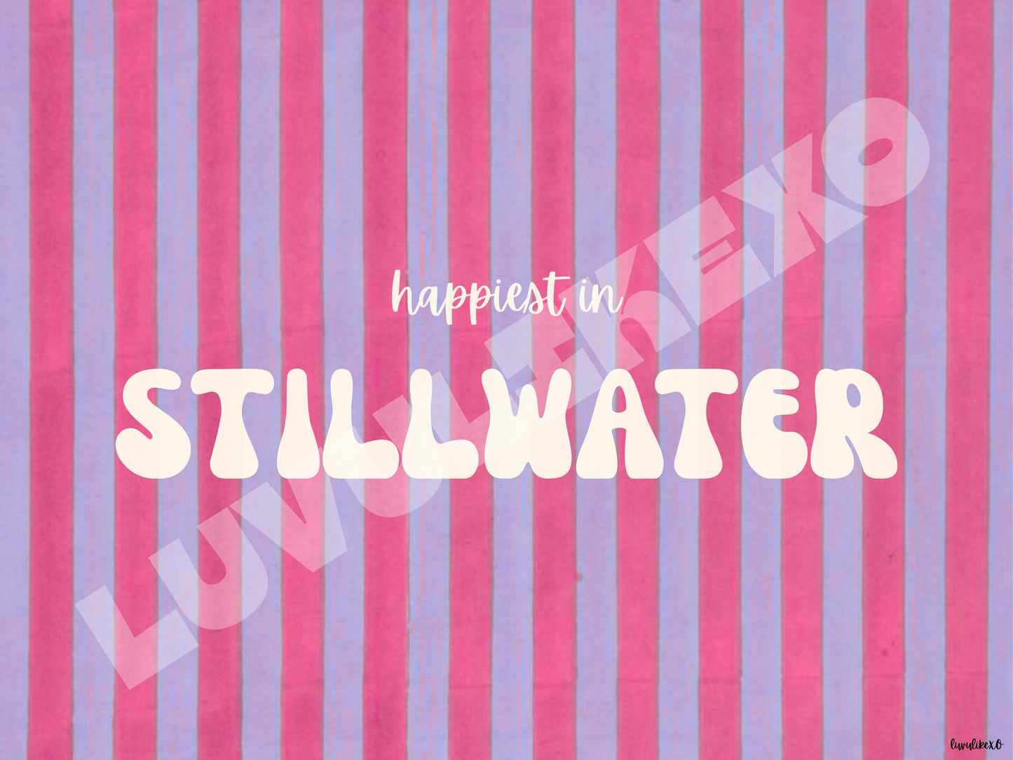 happiest in STILLWATER