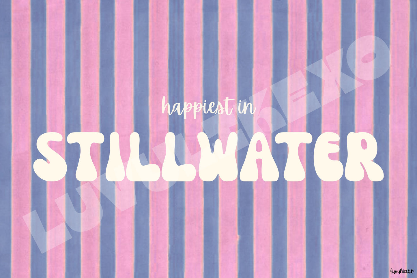 happiest in STILLWATER