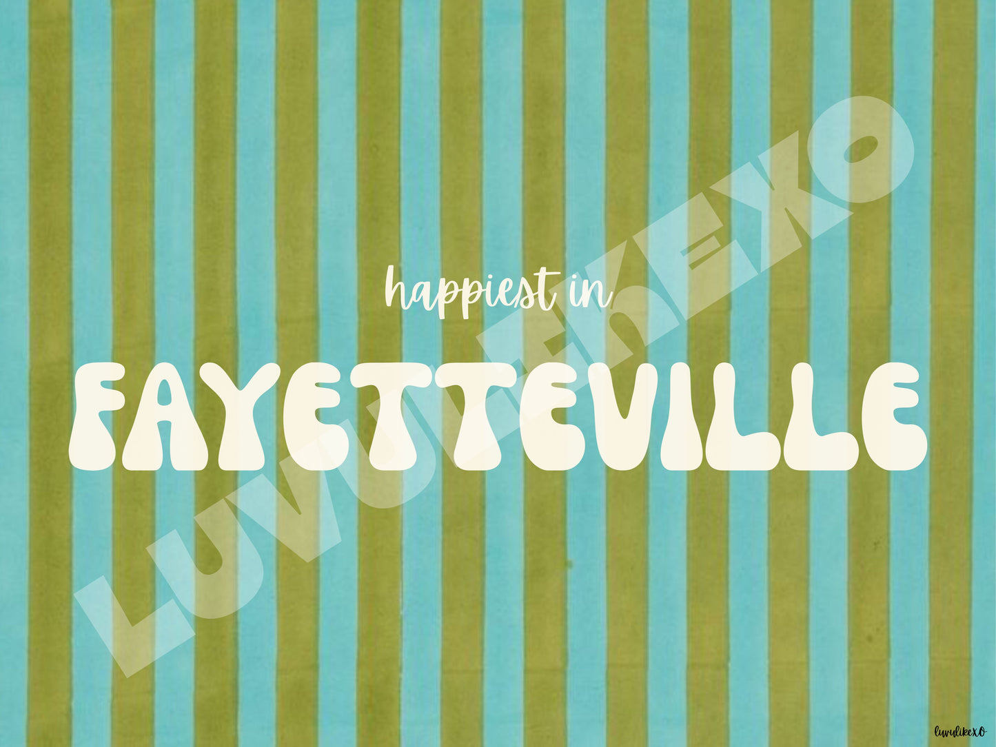 happiest in FAYETTEVILLE