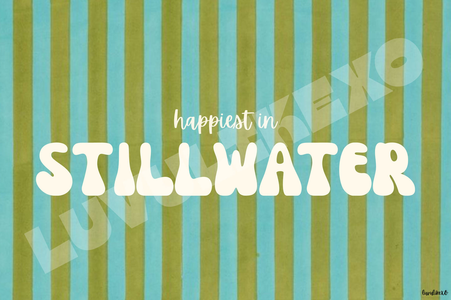 happiest in STILLWATER