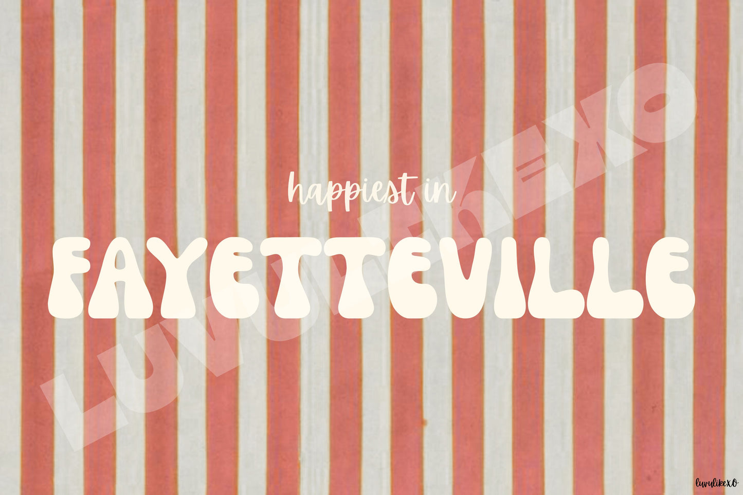 happiest in FAYETTEVILLE