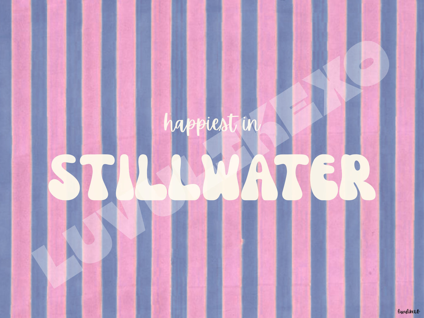 happiest in STILLWATER