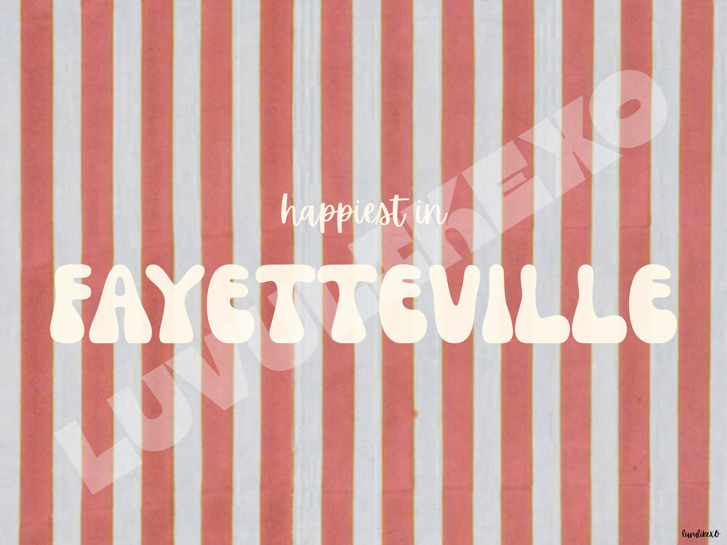 happiest in FAYETTEVILLE