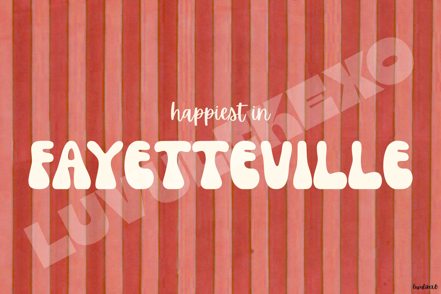 happiest in FAYETTEVILLE