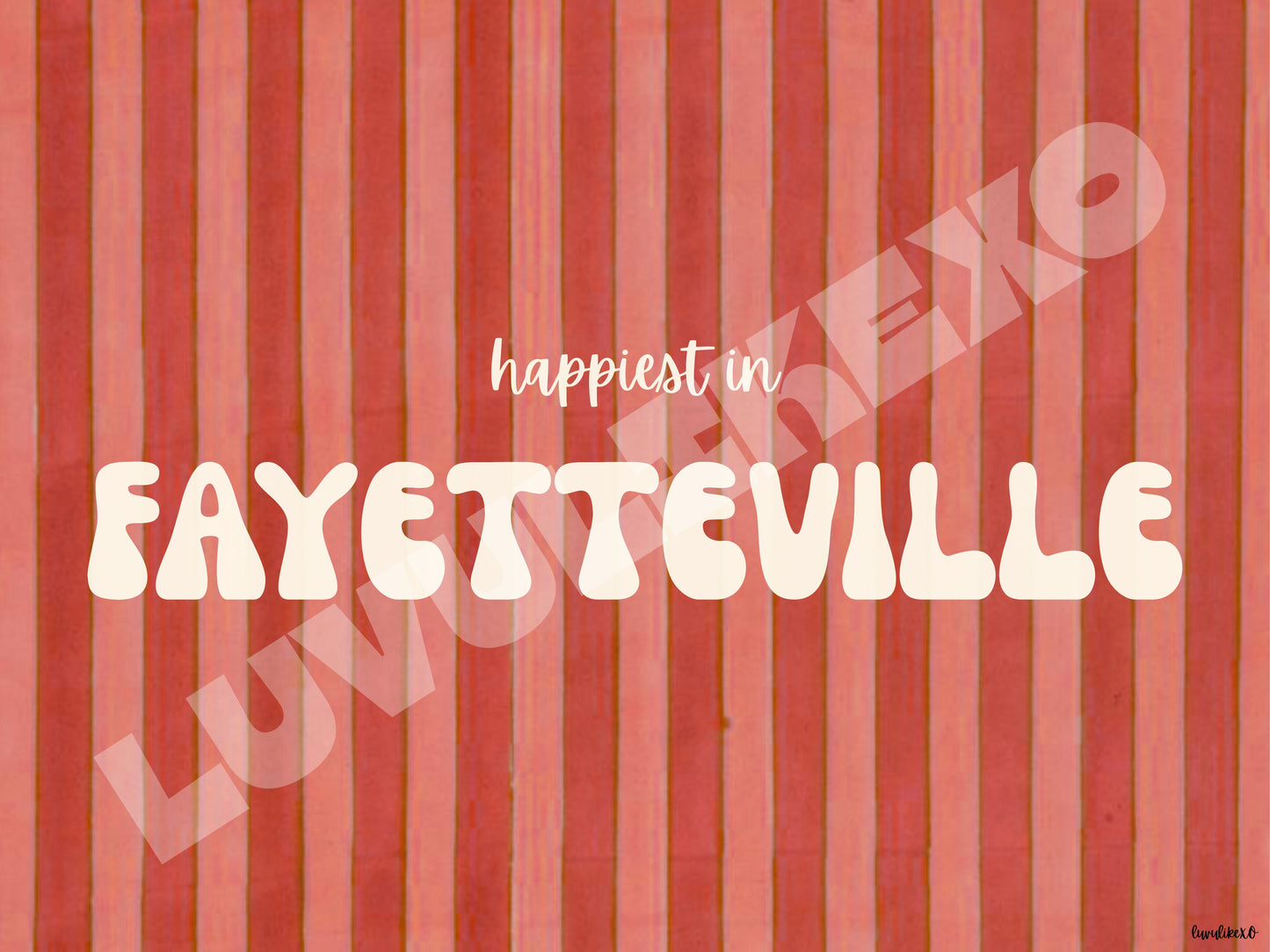 happiest in FAYETTEVILLE