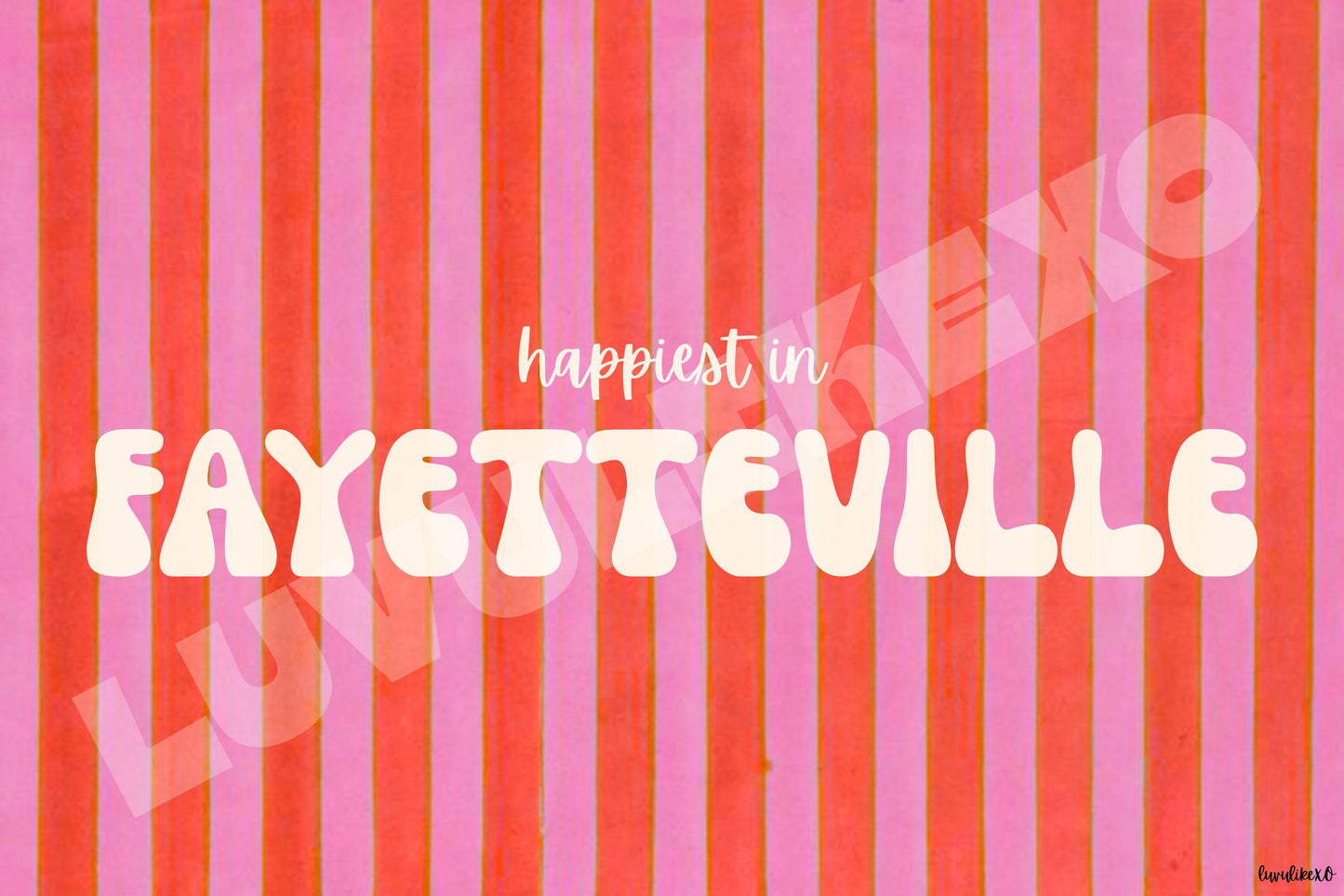 happiest in FAYETTEVILLE