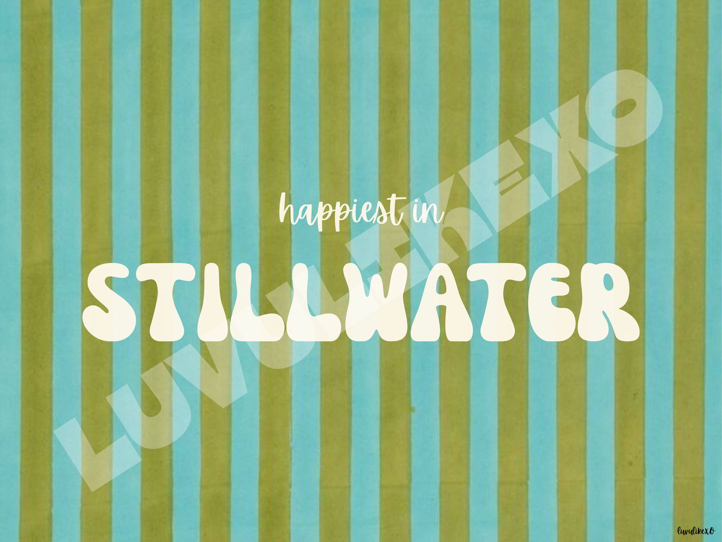 happiest in STILLWATER