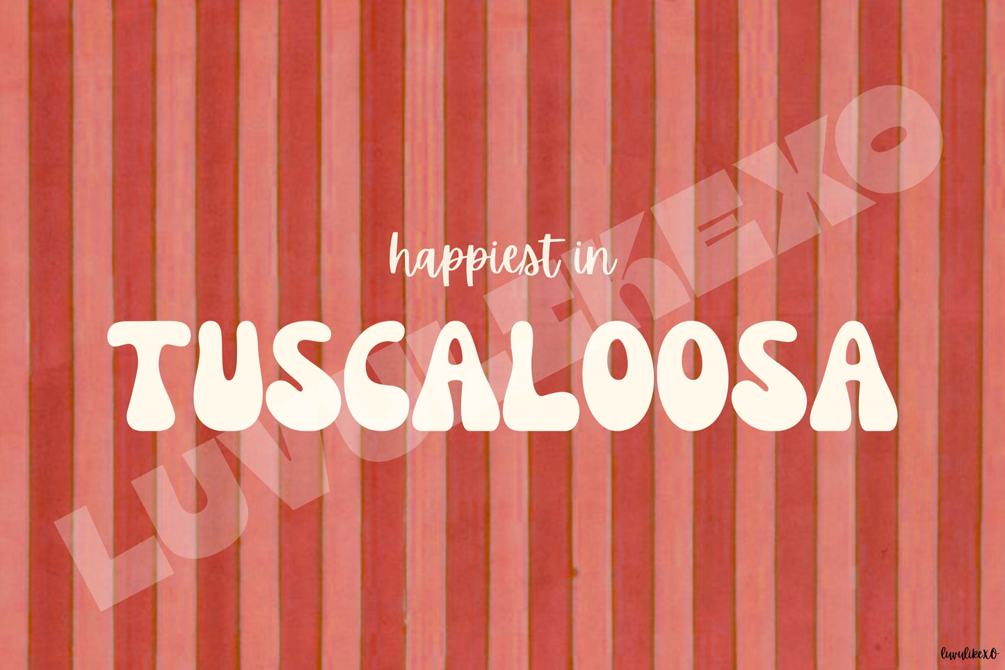 happiest in TUSCALOOSA