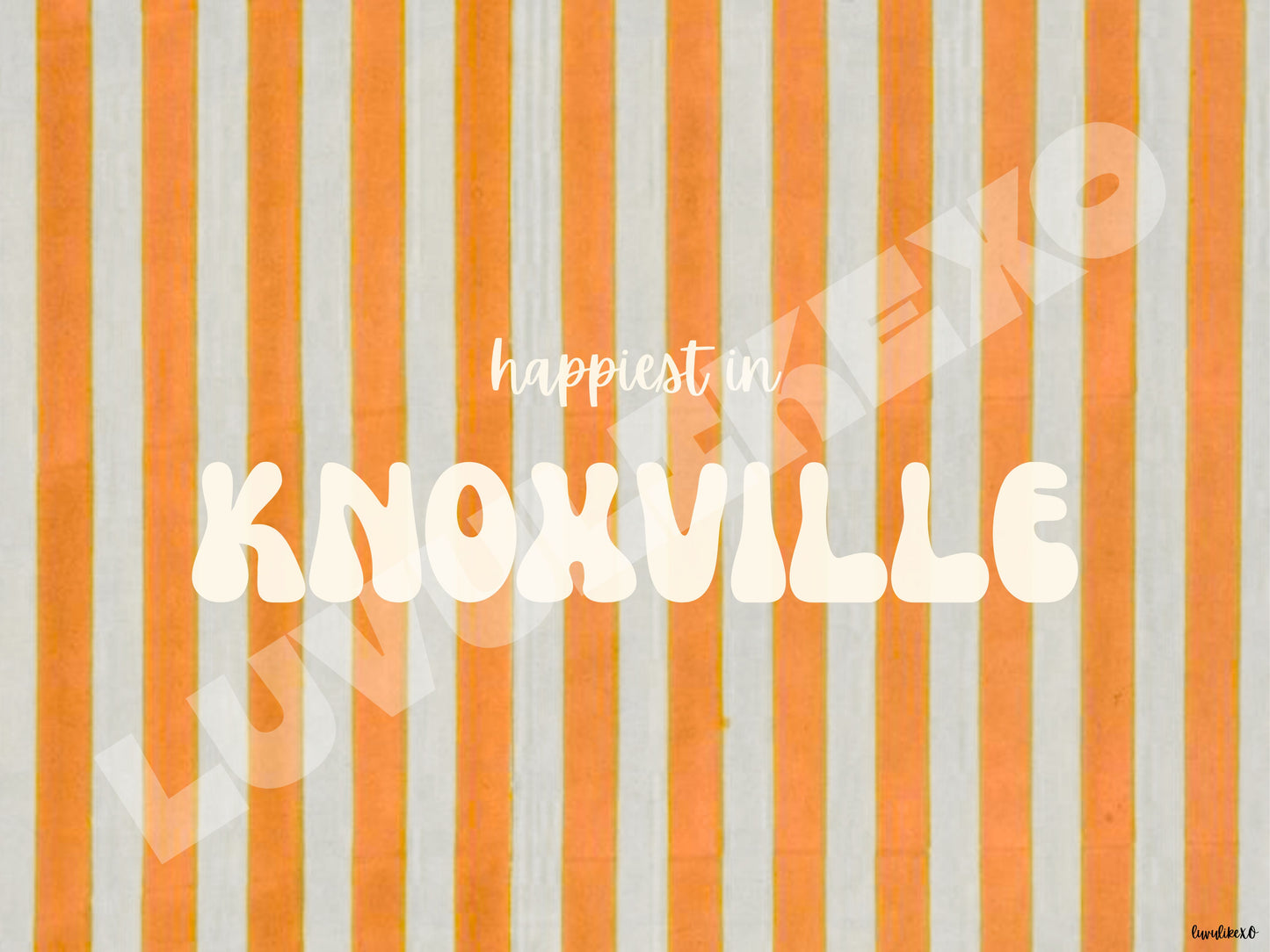 happiest in KNOXVILLE