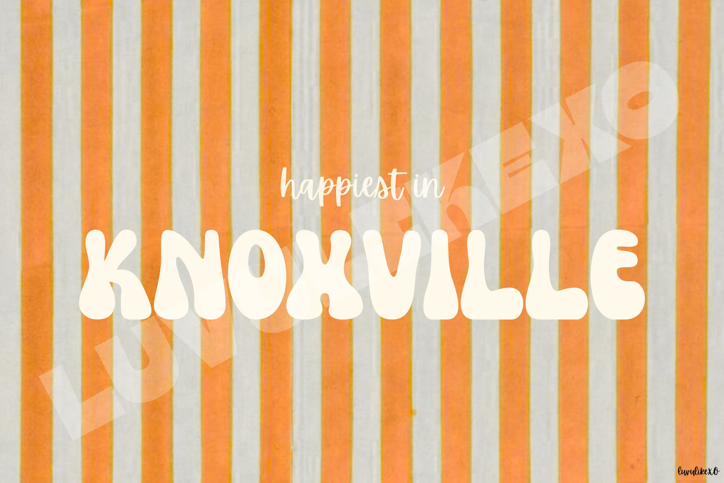 happiest in KNOXVILLE