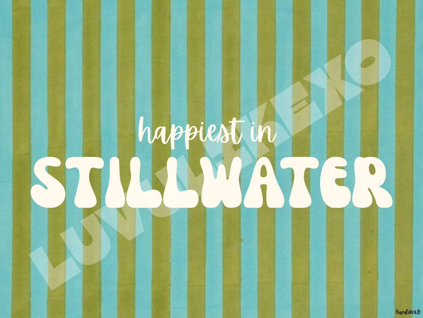 happiest in STILLWATER