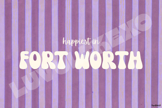 happiest in FORT WORTH