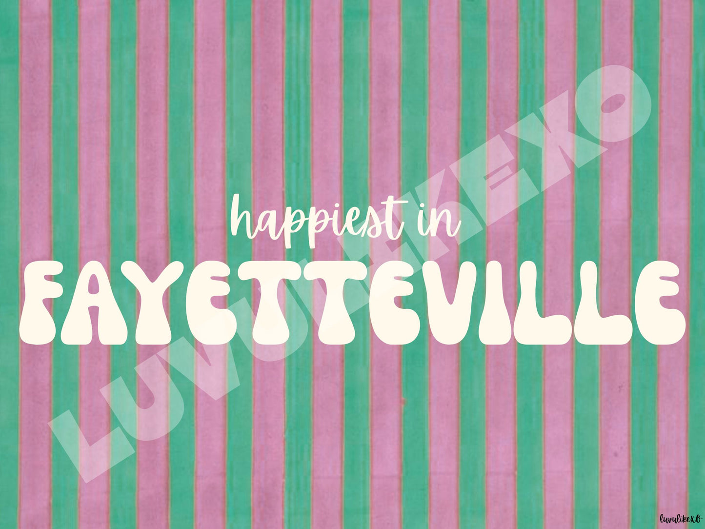 happiest in FAYETTEVILLE