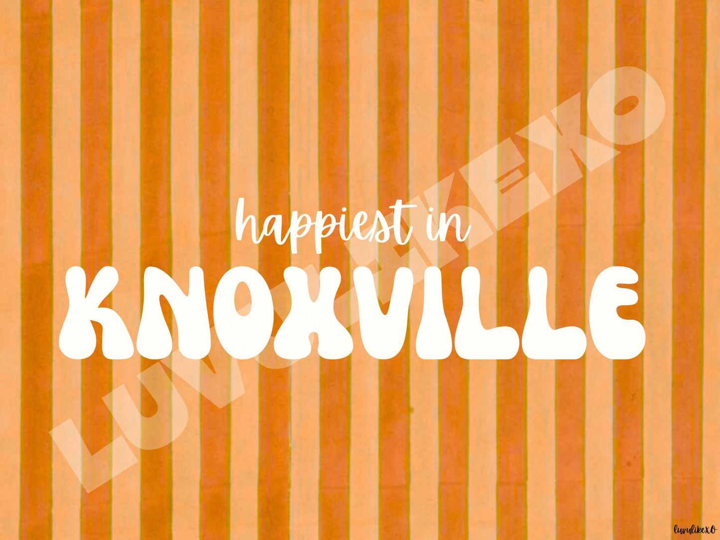 happiest in KNOXVILLE