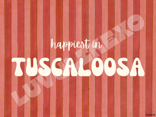 happiest in TUSCALOOSA