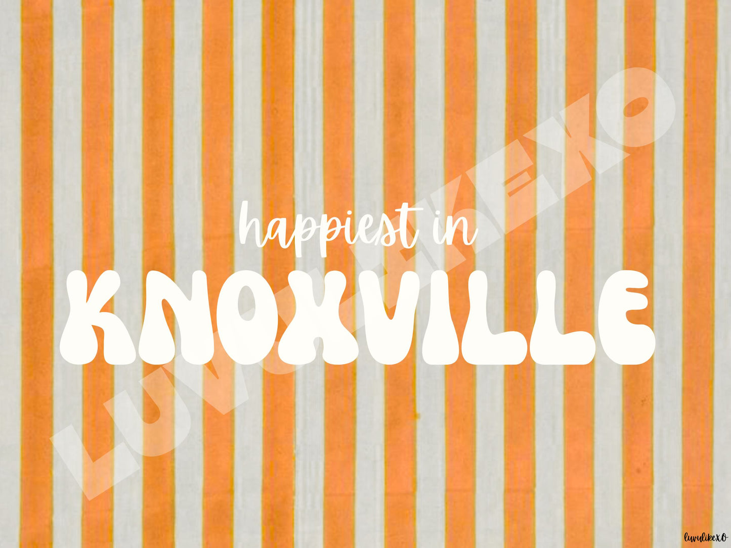 happiest in KNOXVILLE